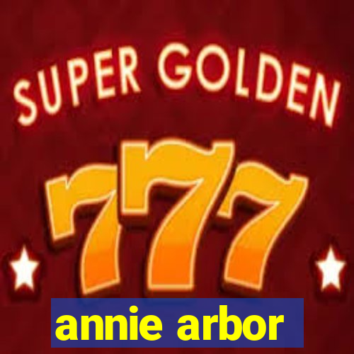 annie arbor